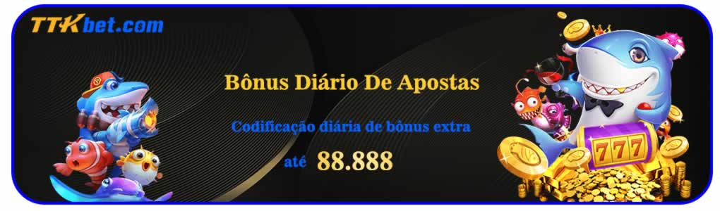 código de bonus bet365 Atendendo as versões site, PC e mobile, proporcionando uma plataforma bem estruturada para jogos de cassino e apostas esportivas. Além disso, possui um aplicativo para jogos de cassino em dispositivos Android e IOS.